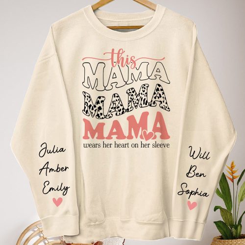 This Mama Wears Her Heart On Her Sleeve - Up To 12 Names - Personalized Sweatshirt